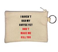 Portamonete con portachiavi "I Haven't Had My Coffee Yet Don't Make Me Kill You", beige