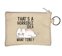 Portamonete con scritta in lingua inglese "That's A Horrible Idea What Time", con divertente gatto, colore beige, Beige, Taglia unica