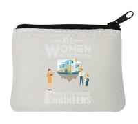 Portamonete in neoprene con scritta "All Women are Created Equal Then A Few Become Engineers", 10 x 11 cm, colore: bianco, bianco, Taglia unica