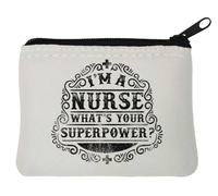 Portamonete in neoprene con scritta "I'm A Nurse What's Your Superpower", 10 x 11 cm, colore: Bianco, bianco, Taglia unica