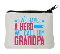 Portamonete in neoprene con scritta "We have a hero we call him grandpa", 10 x 11 cm, colore: bianco, bianco, Taglia unica
