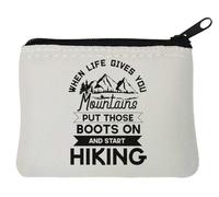 Portamonete in neoprene con scritta "When Life Gives You Mountains" Put Those Boots On and Start Hiking - 10 x 11 cm, colore: Bianco, bianco, Taglia unica
