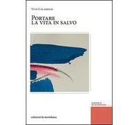 Portare la vita in salvo