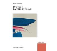 Portare la vita in salvo