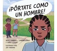 ¡Pórtate como un hombre!