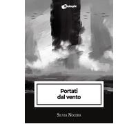 Portati dal vento - Nocera Silvia