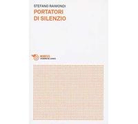 Portatori di silenzio