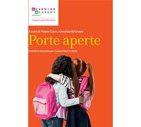 Porte aperte. Didattica inclusiva per i neoarrivati in Italia
