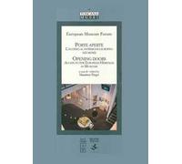 Porte aperte. L'accesso al patrimonio europeo nei musei-Open doors. Access to the European Heritage in museums