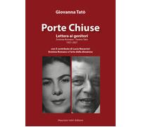 Porte Chiuse. Lettera ai genitori Erminia Romano - Tonino Tatò 19
