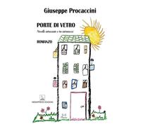 Porte di vetro. Novelle intrecciate e tre intermezzi [Paperback] [Apr 30, 2024]