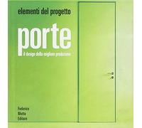 Porte. Il design della migliore produzione. Ediz. illustrata