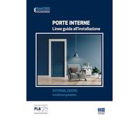 Porte interne. Linee guida all'installazione. Ediz. italiana e inglese