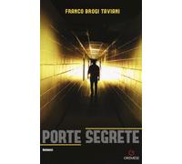 Porte segrete - Brogi Taviani Franco