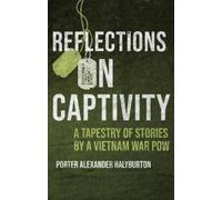 Porter A. Halyburton Reflections on Captivity (Copertina rigida)