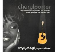 Cheryl Porter Simply Cheryl My Secret.. (CD)