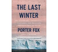 Porter Fox The Last Winter (Tascabile)