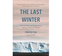 Porter Fox The Last Winter (Tascabile)