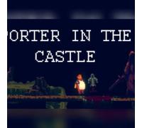 Porter in the Castle (PC) Steam Key - GLOBAL