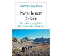 Porter le nom de Dieu: Marcher au rythme du peuple de l’alliance
