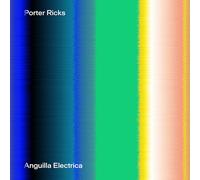 Porter Ricks - Anguilla Electrica