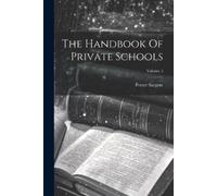 Porter Sargent The Handbook Of Private Schools; Volume 5 (Tascabile)