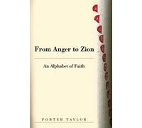Porter Taylor From Anger to Zion (Tascabile)