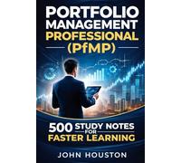 Portfolio Management Professional (PfMP): 500 Study Notes for Faster Learning
