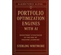 Portfolio Optimization Engines with AI: Black-Litterman, Hierarchical Risk Parity, neural allocators, entropy-based allocators