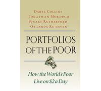 Portfolios of the Poor: How the World's Poor Live on $2 a Day