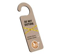 Porth-ha23-cofdonot - Gancio per maniglia della porta in compensato con scritta "Do Not Disturb Unless You've Brought Coffee", idea divertente per amici e familiari