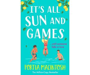Portia MacIntosh It's All Sun and Games (Tascabile)