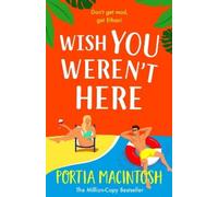 Portia MacIntosh Wish You Weren't Here (Copertina rigida)