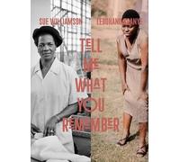 Portia Malatjie Sue Williamson and Lebohang Kganye (Copertina rigida)