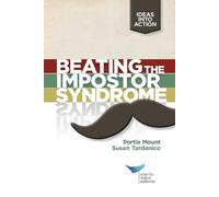 Portia Mount Susan Tardanico Beating the Impostor Syndrome (Tascabile)