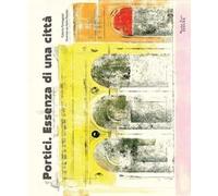 Portici. Essenza di una città