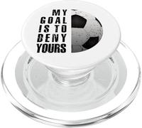 Portiere di calcio Il mio obiettivo è negare il tuo fantastico calcio PopSockets PopGrip per MagSafe