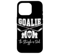 Portiere Hockey Mom The Struggle is Real for Keeper Mothers Custodia per iPhone 16 Pro