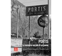 Portis. La memoria narrata di un paese. Con DVD video
