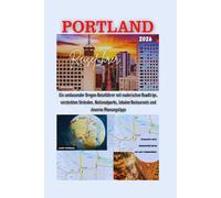 PORTLAND REISEFÜHRER 2026