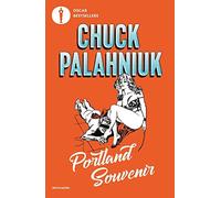Portland souvenir. Gente, luoghi e stranezze del Pacific Northwest