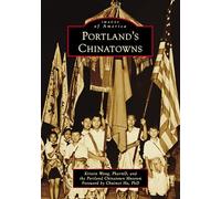 Portland's Chinatowns