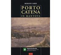 Porto Catena in Mantova