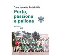 Porto, passione e pallone