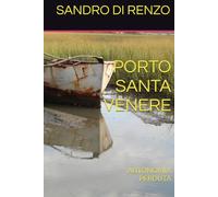 PORTO SANTA VENERE: AUTONOMIA PERDUTA