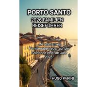 PORTO SANTO 2026 FAMILIEN REISEFÜHRER