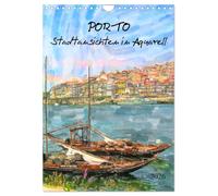 Porto - Stadtansichten in Aquarell (Wandkalender 2026 DIN A4 hoch), CALVENDO Monatskalender: Malerei in der Stadt am Douro