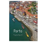 Porto Tag und Nacht (Wandkalender 2026 DIN A4 hoch), CALVENDO Monatskalender: Ansichten einer Stadt, die nicht schläft