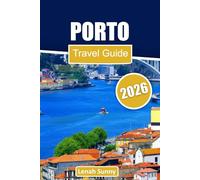 Porto Travel Guide 2026: Explore Historic Neighborhoods, Riverfront Views, Local Cuisine, Wine Traditions, and Insider Tips for an Unforgettable Portuguese Escape