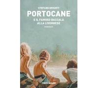 Portocane e il famoso baccalà alla livornese